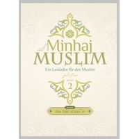Minhaj al Muslim - Ein Leitfaden für den Muslim...