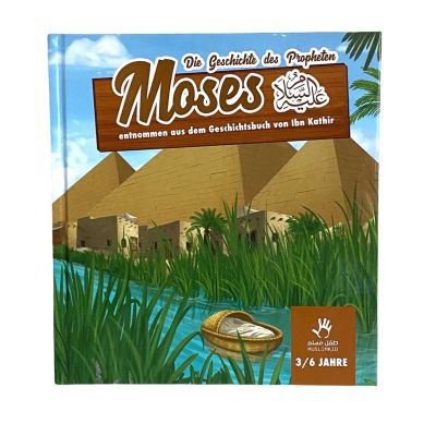 Muslimkid : Die Geschichte des Propheten Moses as. (3-6 Jahre)