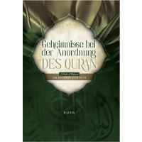 Geheimnisse bei der Anordnung des Quran