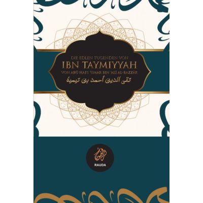 Die edlen Tugenden von Ibn Taymiyyah