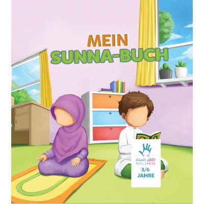 Muslimkid : Mein Sunna-Buch (3-6 Jahre)