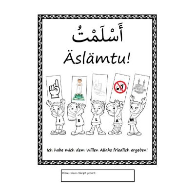 Äslämtu - Ich habe mich dem Willen Allahs friedlich ergeben! Die 5 Säulen des Islam!