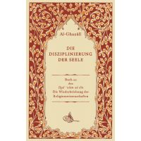 Die Disziplinierung der Seele - Abu Hamid Al Ghazali