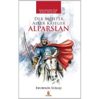 Geschichten für junge Muslime: Alparslan - Der...