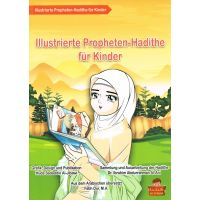 Illustrierte Propheten - Hadithe für Kinder
