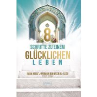 8 Schritte zu einem glücklichen Leben