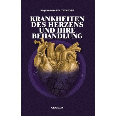 Die Krankheiten des Herzens und ihre Behandlung