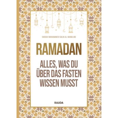 Ramadan - Alles, was du über das Fasten wissen musst