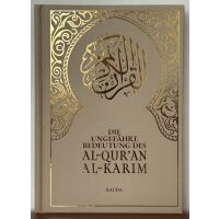 Die ungefähre Bedeutung des Al-Quran Al-Karim - Koran auf deutsch (Farbige Cover)