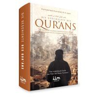 Die Geschichte des Qurans - Von der Offenbarung bis zur...