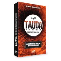Tauba: Das Bereuen - Das Tor zum Paradies und zur...