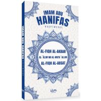 Imam Abu Hanifahs Hauptwerke: Al-Fiqh al-Akbar, Al-Fiqh...