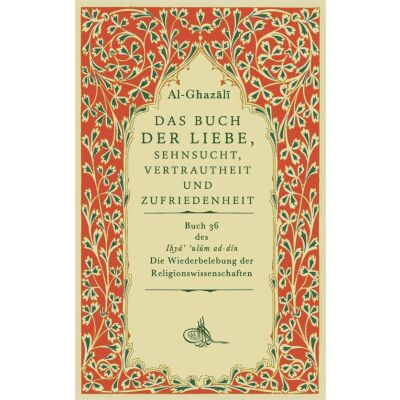 Das Buch der Liebe, Sehnsucht, Vertrautheit und Zufriedenheit
