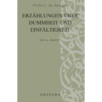 Torheit im Spiegel - Erzählungen über Dummheit...