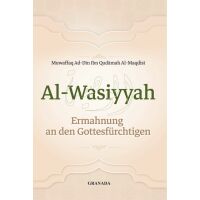 Al-Wasiyyah - Ermahnung an den Gottesfürchtigen