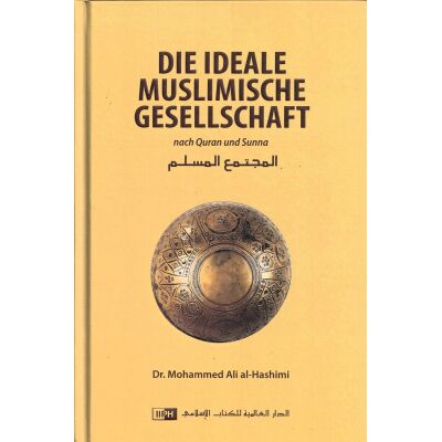Die ideale muslimische Gesellschaft