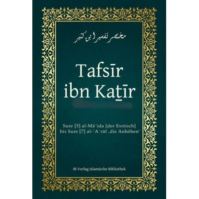 Tafsir ibn Kathir - Sure [5] al-Maida bis Sure [7] al-Araf