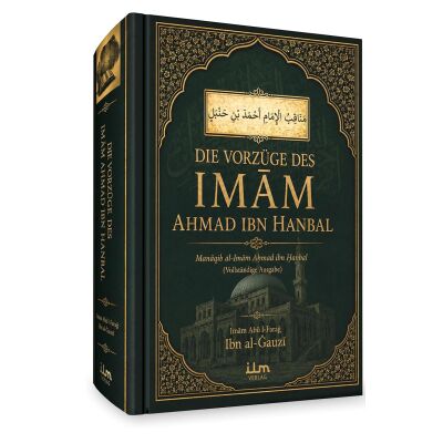 Die Vorzüge des Imam Ahmad ibn Hanbal