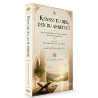 Kennst du Den, Den du anbetest? von Ibn Qayyim al-Jawziyyah