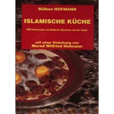 Islamische Küche (Bülben Hofmann) Mängelexemplar