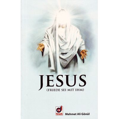 Jesus (Friede sei mit ihm) M. Gönül