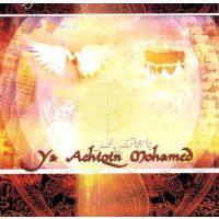 Ya Achiqin Mohamed - Anashed-Cd