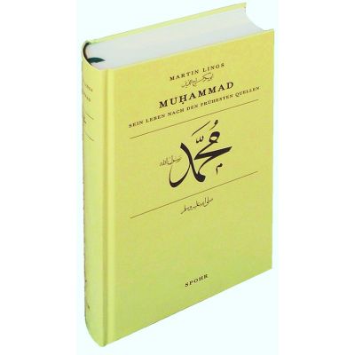 Muhammad - Sein Leben nach den frühesten Quellen (Lings)