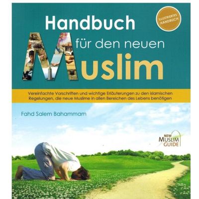 Handbuch für den neuen Muslim (Ilmihal)