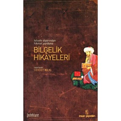 Felsefe diyarindan hikmet yurduna, Bilgelik Hikayeleri