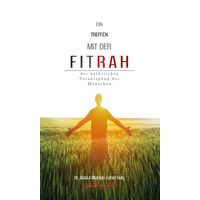 Ein Treffen mit der Fitrah - der natürlichen Veranlagung des Menschen