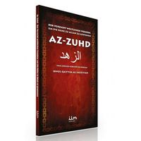 Az-Zuhd - Der Verzicht weltlicher Freuden, um die Nähe zu...