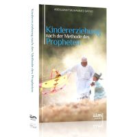 Kindererziehung nach der Methode des Propheten (s.a.s.)