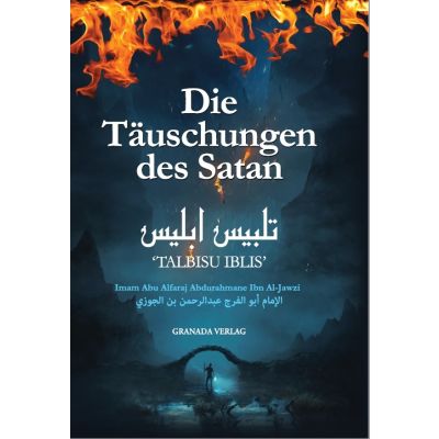 Talbisu Iblis - Die Täuschungen des Satan  von Ibn Aljawzi