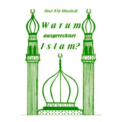 Warum ausgerechnet Islam?