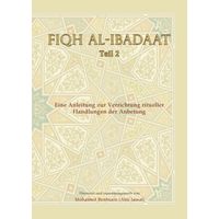 Fiqh al-Ibadaat (Teil 2)