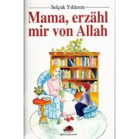 Mama, erzähl mir von Allah