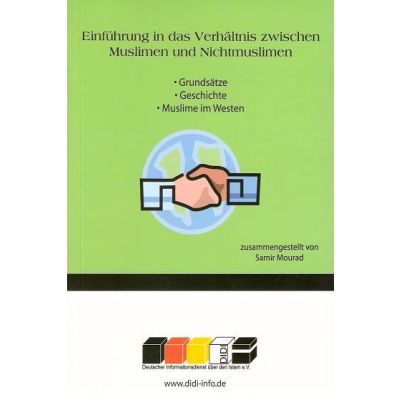 Einführung in das Verhältnis zwischen Muslimen und Nichtmuslimen (Mängelexemplar)