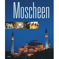 Moscheen - Die schönsten Gotteshäuser des Islams
