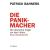 Die Panikmacher: Die deutsche Angst vor dem Islam (Mängelexemplar)